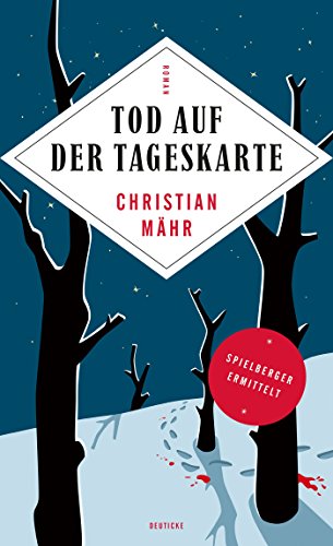Tod auf der Tageskarte: Roman von Deuticke Verlag